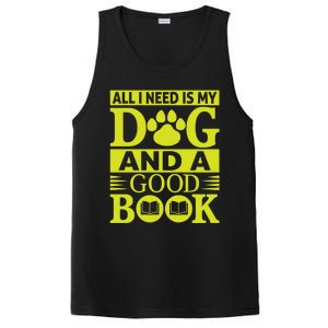 I Love Reading Tee All I Need Is My Dog And A Good Book Cute Gift PosiCharge Competitor Tank