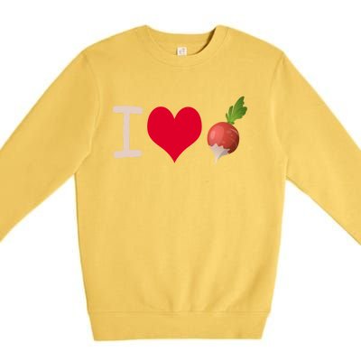 I Love Radish Radishes Gift Premium Crewneck Sweatshirt