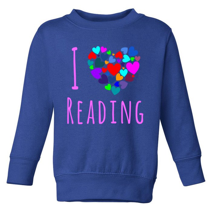 I Love Reading Gift Funny Gift Heart Love Books Reading Club Toddler Sweatshirt