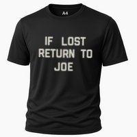 If Lost Return To Joe Performance Shirt