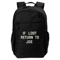 If Lost Return To Joe Backpack
