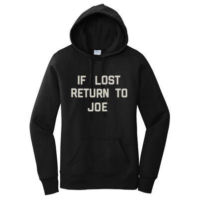 If Lost Return To Joe Women's Pullover Hoodie