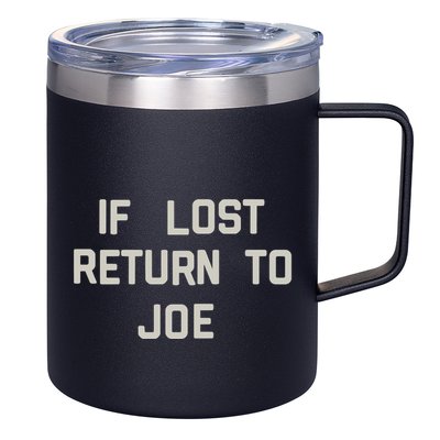 If Lost Return To Joe 12oz Stainless Steel Coffee Mug