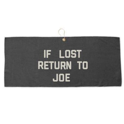 If Lost Return To Joe Large Microfiber Waffle Golf Towel