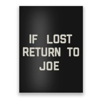 If Lost Return To Joe Poster
