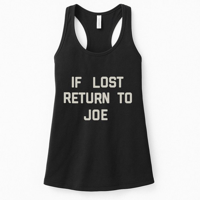 If Lost Return To Joe Womens Tank Top