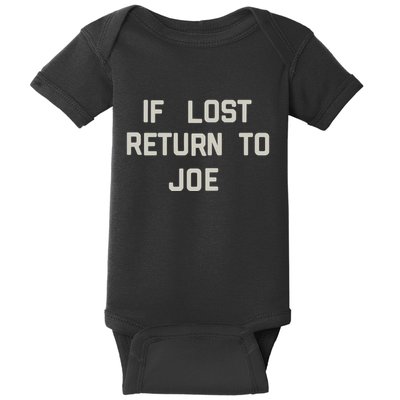 If Lost Return To Joe Baby Bodysuit