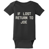 If Lost Return To Joe Baby Bodysuit