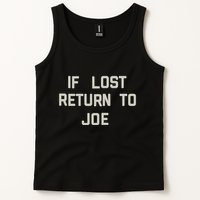 If Lost Return To Joe Tank Top