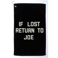 If Lost Return To Joe Golf Towel