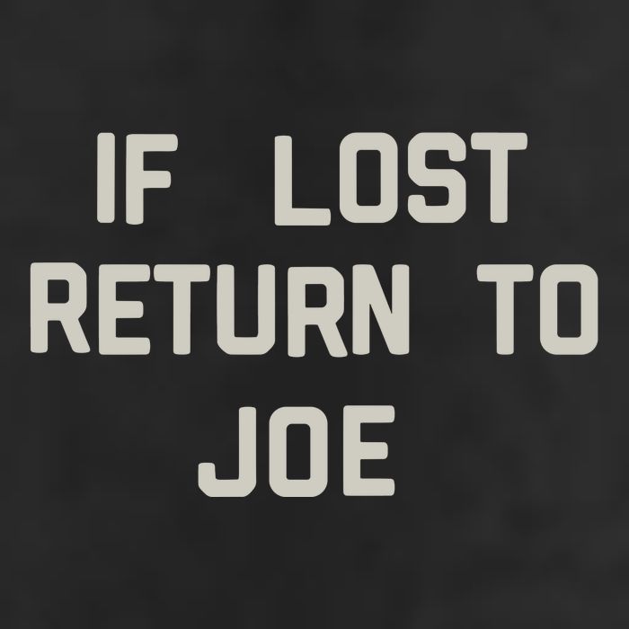 If Lost Return To Joe Golf Towel