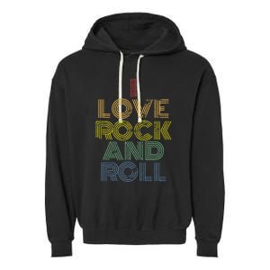 I Love Rock And Roll Distressed Rainbow 70s Garment-Dyed Fleece Hoodie