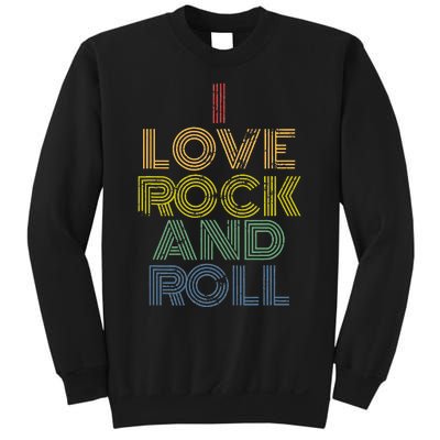 I Love Rock And Roll Distressed Rainbow 70s Sweatshirt