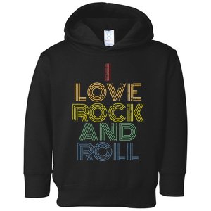 I Love Rock And Roll Distressed Rainbow 70s Toddler Hoodie