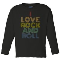 I Love Rock And Roll Distressed Rainbow 70s Toddler Long Sleeve Shirt