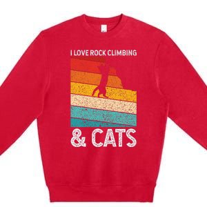 I Love Rock Climbing & Cats Cute Kitty Cat Lover Gift Premium Crewneck Sweatshirt