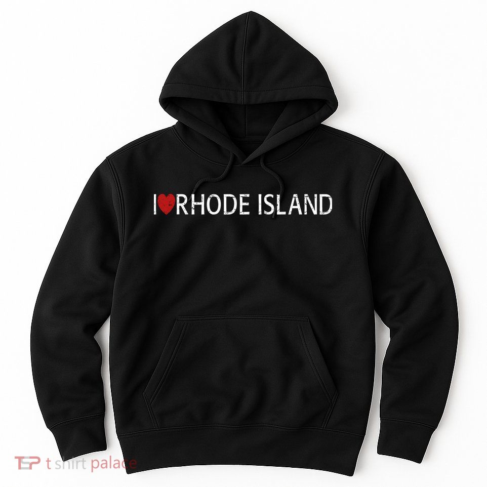 I Love Rhode Island Hoodie