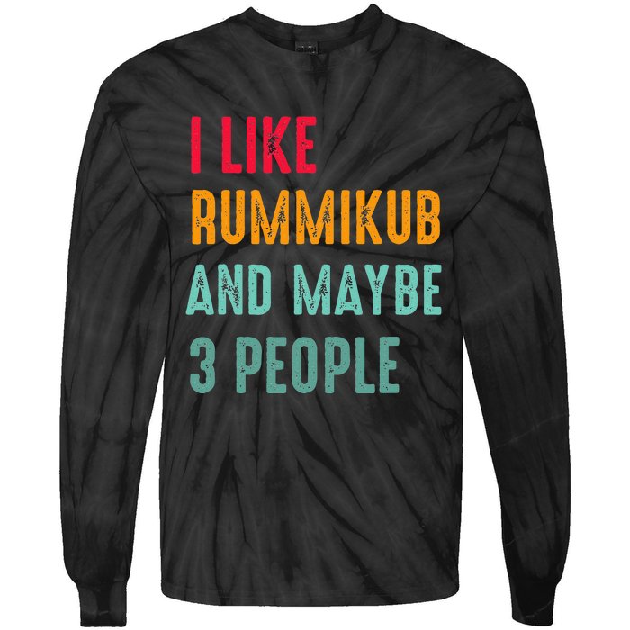 I Like Rummikub And Maybe 3 People Tie-Dye Long Sleeve Shirt