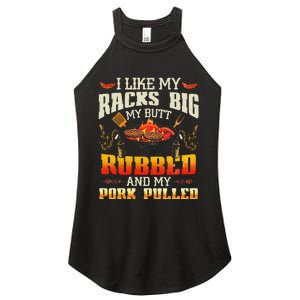 I Like Racks Big My Butt Rubbed And My Pork Pulled Grilling Women's Perfect Tri Rocker Tank