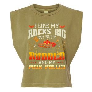 I Like Racks Big My Butt Rubbed And My Pork Pulled Grilling Garment-Dyed Women's Muscle Tee