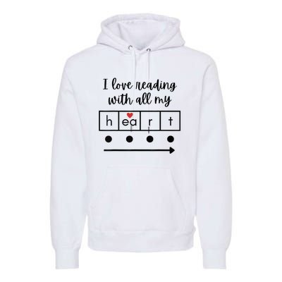 I Love Reading With All My Heart Science Teacher Valentine Premium Hoodie