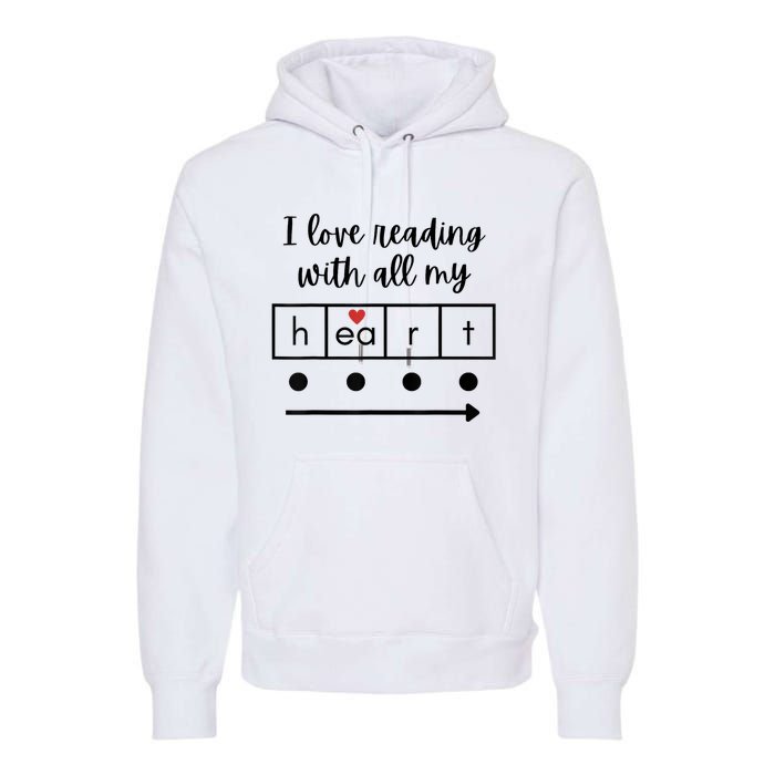 I Love Reading With All My Heart Science Teacher Valentine Premium Hoodie