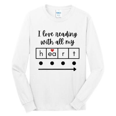 I Love Reading With All My Heart Science Teacher Valentine Tall Long Sleeve T-Shirt