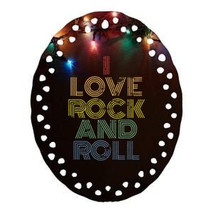 I Love Rock And Roll Distressed Rainbow 70s Ceramic Oval Ornament