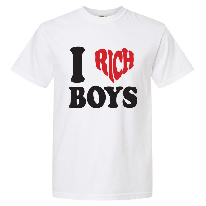 I Love Rich B.O.Y.S. Garment-Dyed Heavyweight T-Shirt