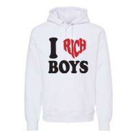 I Love Rich B.O.Y.S. Premium Hoodie