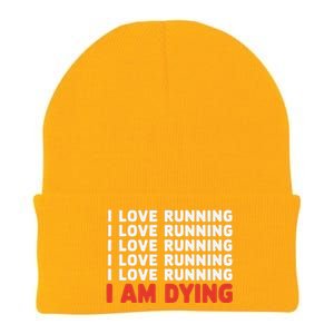 I Love Running I Am Dying Funny Running Marathon Knit Cap Winter Beanie