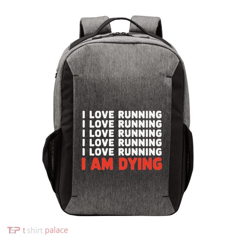 I Love Running I Am Dying Funny Running Marathon Vector Backpack