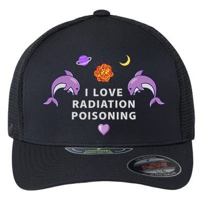 I Love Radiation Poisoning Flexfit Unipanel Trucker Cap