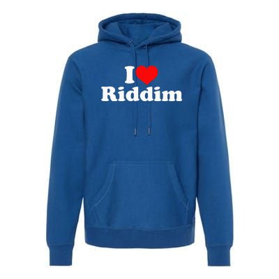 I Love Riddim Premium Hoodie