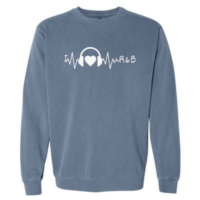 I Love R&B Heartbeat Rhythm and Blues Music 90's RnB Garment-Dyed Sweatshirt