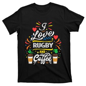 I Love RUGBY And Coffee Meme T-Shirt