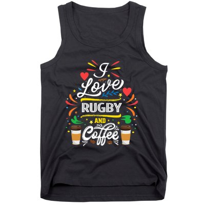 I Love RUGBY And Coffee Meme Tank Top