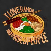I Love Ramen Noodles And Maybe 3 People 7 Panel Mesh Trucker Snapback Hat
