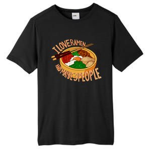 I Love Ramen Noodles And Maybe 3 People Tall Fusion ChromaSoft Performance T-Shirt