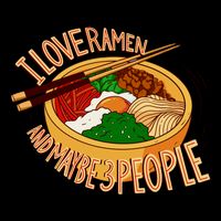 I Love Ramen Noodles And Maybe 3 People Ladies Long Sleeve Shirt