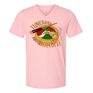 I Love Ramen Noodles And Maybe 3 People V-Neck T-Shirt