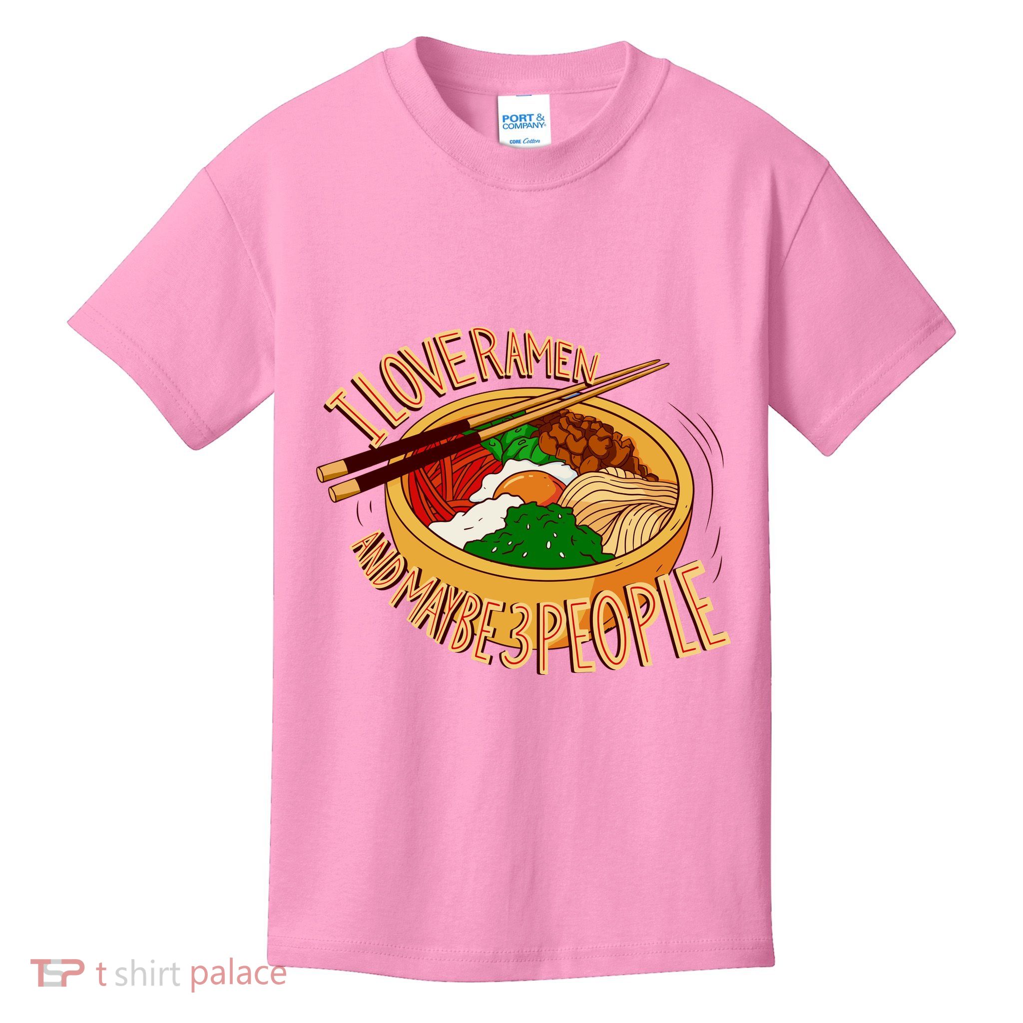 I Love Ramen Noodles And Maybe 3 People Kids T-Shirt