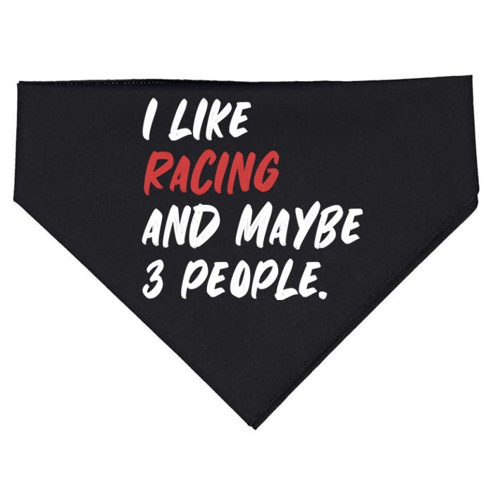 I Like Racing And Maybe 3 People Race Car Cute Gift USA-Made Doggie Bandana