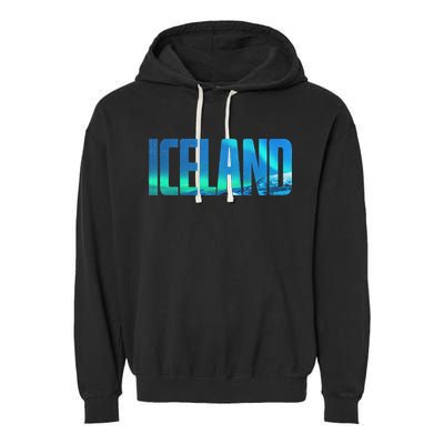 Icelandic Lights Reykjavik Vacations Iceland Garment-Dyed Fleece Hoodie