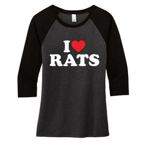 I Love Rats I Heart Rats I Love Rats Women's Tri-Blend 3/4-Sleeve Raglan Shirt