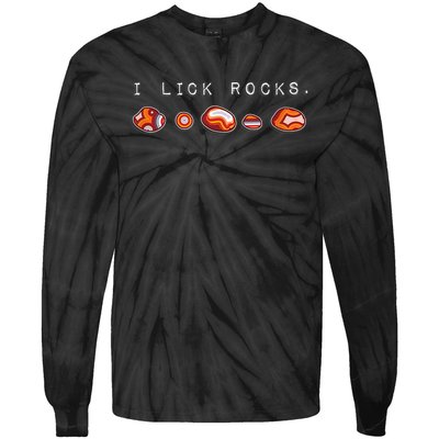 I Lick Rocks Agate Collector Tie-Dye Long Sleeve Shirt