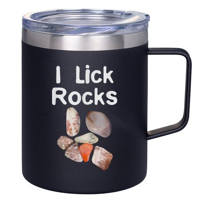 I Lick Rocks Agate Collector Geologist Mineral Design 12oz Stainless Steel Coffee Mug