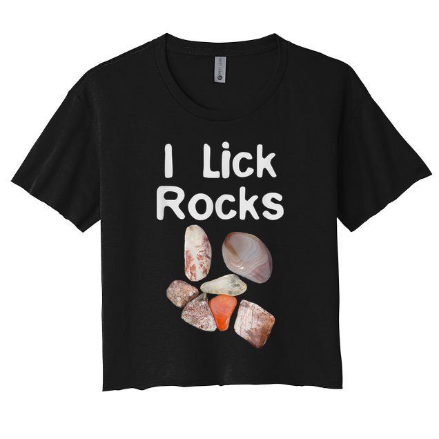 I Lick Rocks Agate Collector Geologist Mineral Design Crop Top