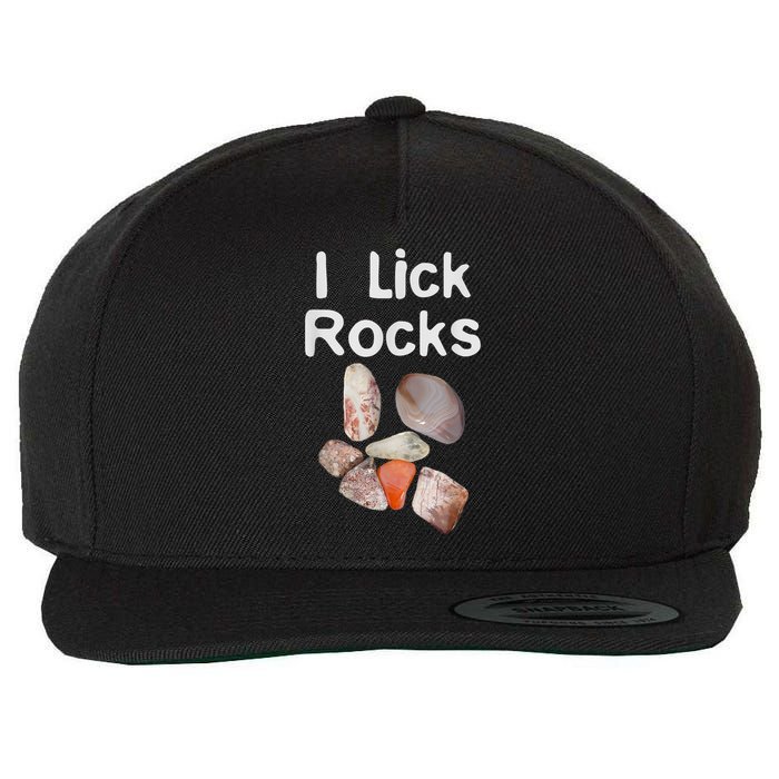 I Lick Rocks Agate Collector Geologist Mineral Design Wool Snapback Cap