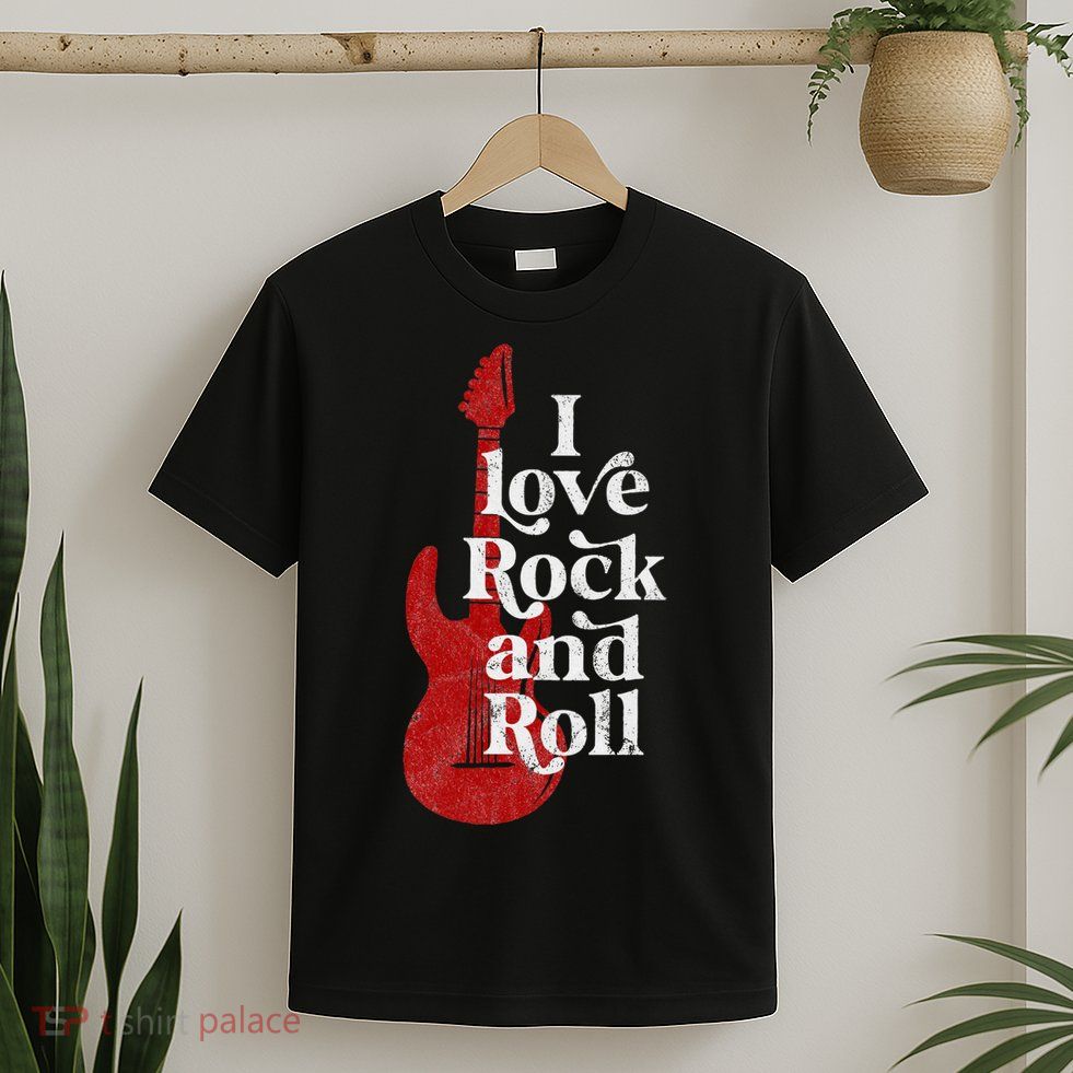 I Love Rock And Roll T-Shirt